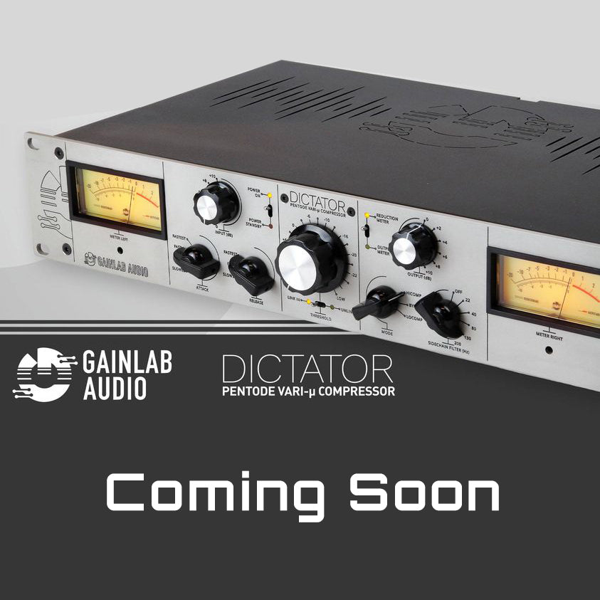 Meet the DICTATOR - Dual Pentode Vari-μ Compressor